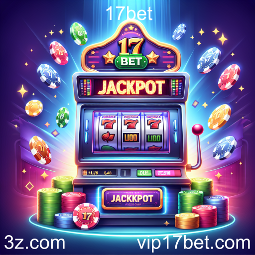 Explorando os Jackpots no 17bet: Uma Oportunidade para Grandes Ganhos